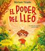 El poder del lleó | 9791387695088 | Tirado, Míriam | Llibreria Sendak