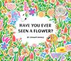 Have You Ever Seen a Flower? | 9781452182704 | Shawn, Harris | Llibreria Sendak