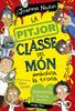 La pitjor classe del món 2. Embolica la troca | 9788413894645 | Nadin, Joanna | Librería Sendak