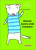 ROMEO NUNCA ESTA CONTENTO - NE | 9788416287703 | Hiroko Ohmori | Llibreria Sendak