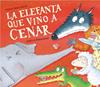La elefanta que vino a cenar | 9788448868772 | Smallman, Steve | Llibreria Sendak