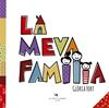 La meva família | 9788417000738 | Fort Mir, Glòria | Llibreria Sendak