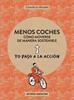 Menos coches: cómo moverse de manera sostenible | 9788417800024 | Le Martelot, Corentin | Llibreria Sendak
