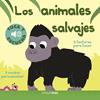 Los animales salvajes. Toca y escucha | 9788408169321 | Billet, Marion | Librería Sendak