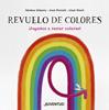 Revuelo de colores | 9788426149282 | Ginesta, Montse/Portell, Joan | Llibreria Sendak