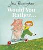 Would you Rather | 9780099200413 | Burningham, John | Llibreria Sendak