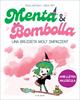 Menta i Bombolla 1 - Una bruixeta molt impacient | 9788419378712 | Battault, Paule/Miss Paty | Librería Sendak