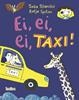 Ei, ei, ei, taxi! | 9788418821462 | Stanišic, Saša | Llibreria Sendak