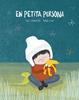 En Petita Persona | 9788419253347 | Amavisca, Luis | Llibreria Sendak
