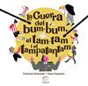 La guerra del bum-bum, el tam-tam i el tampatantam | 9788418232879 | Bononad, Francesc | Llibreria Sendak