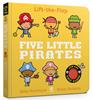 Five Little Pirates : Lift-the-Flap | 9781408370728 | Brownlow, Mike | Llibreria Sendak