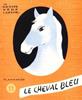 Les Petits Père Castor 11 - Le cheval bleu | 9782914495349 | Hale, Nathan | Llibreria Sendak
