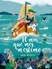 El mar que més m'estimo | 9788424666682 | Berloso i Clarà, Laia | Llibreria Sendak