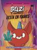 Belzi el sensebanyes 3. Festa en flames | 9788426149602 | Brie, Gemma/Richardson, Vincas | Llibreria Sendak