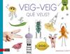 Veig-Veig | 9788417374143 | Ponty, Emmanuelle | Llibreria Sendak