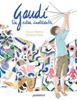 Gaudí, un estiu inoblidable | 9788426148384 | Tabora, Carla/Faría, Rosana | Librería Sendak