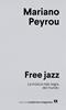 Free jazz | 9788433924278 | Peyrou, Mariano | Llibreria Sendak