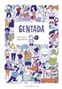 Gentada | 9788494555664 | Cassany, Mia | Llibreria Sendak