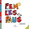 Fem les paus | 9788417000998 | Fort Mir, Glòria | Llibreria Sendak