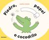 Piedra, papel o cocodrilo | 9788410016552 | Comín, Marta | Llibreria Sendak