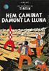 Les aventures de Tintín. Hem caminat damunt la lluna | 9788426100146 | HERGE-TINTIN CATALAN | Librería Sendak