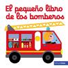 El pequeño libro de los bomberos | 9788408179719 | Choux, Nathalie | Llibreria Sendak