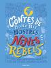 Contes de bona nit per a les nostres nenes rebels | 9788418444258 | Nenes Rebels | Llibreria Sendak