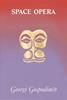 Space Opera | 9798990416574 | Gospodínov, Gueorgui | Librería Sendak