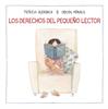 Los derechos del pequeño lector | 9788448852702 | Auerbach, Patricia/Moraes, Odilon | Librería Sendak