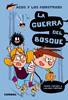 Agus y los monstruos 4 - La guerra del bosque | 9788491010401 | Copons Ramon, Jaume / Fortuny, Liliana | Llibreria Sendak