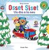 Osset Siset. Un dia a la neu | 9788418444104 | Davies, Benji | Llibreria Sendak