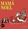 Mamá Noel | 9788424654429 | Anna Fité | Llibreria Sendak