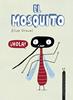El mosquito | 9788418599644 | Gravel, Elise | Librería Sendak