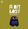 A bit lost (paperback) | 9781406333831 | Haughton, Chris | Llibreria Sendak