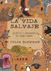 La vida salvaje | 9788419158390 | Rothman, Julia | Llibreria Sendak