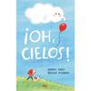 ¡Oh, cielos! | 9788412490817 | Torres Joerges, Xaviera | Llibreria Sendak