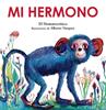 Mi hermono | 9788469889275 | Hematocrítico, El | Llibreria Sendak
