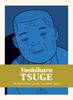 He Rolled Me Up Like a Grilled Squid | 9781770467804 | Yoshiharu Tsuge | Llibreria Sendak