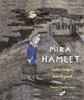 Mira Hamlet | 9788416817498 | Lindgren, Barbro | Librería Sendak