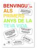 Benvingut/da als primers anys de la teva vida | 9788494294709 | Terrer Bayo, Noelia/Rubio Canet, Carlos | Llibreria Sendak