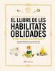 El llibre de les habilitats oblidades | 9788419401106 | Crowley, Natalie/Batiste, Elaine | Llibreria Sendak