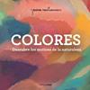 Colores | 9788408263982 | Santamans, Joana | Llibreria Sendak