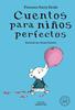 Cuentos para niños perfectos | 9788419654298 | Parry Heide, Florence | Llibreria Sendak