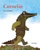 Cornelio | 9788484644521 | Lionni, Leo | Llibreria Sendak
