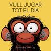 Vull jugar tot el dia | 9788418696435 | Max, Lang | Llibreria Sendak