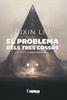 El problema dels tres cosos | 9788412683226 | Liu, Cixin | Librería Sendak
