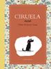 Ciruela | 9788417115555 | Chichester Clark, Emma | Llibreria Sendak