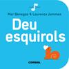 Deu esquirols | 9788498259667 | Benegas, Mar | Llibreria Sendak