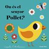On és el senyor Pollet? | 9788491379683 | Arrhenius, Ingela P. | Llibreria Sendak
