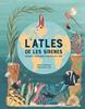 L'atles de les sirenes | 9788466147705 | Claybourne, Anna | Llibreria Sendak